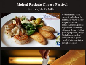 Chesa Bianca presents the Melted Raclette Cheese Festival!