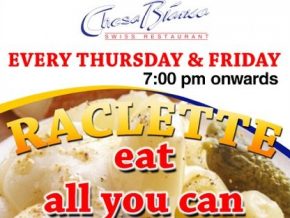 PROMO: Chesa Bianca Swiss Restaurant Is Offering Raclette All You Can!
