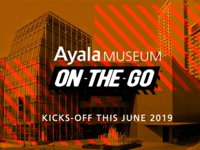 Ayala Museum On-The-Go Begins Next Month