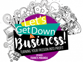 Let’s Get Down to Business Workshop in Ortigas on July 8