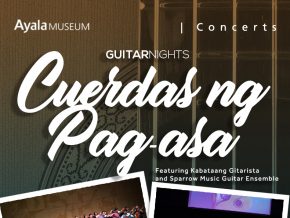 Guitar Nights: Cuerdas ng Pag-asa at Ayala Museum