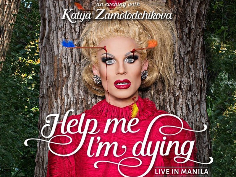 Katya Help Me I M Dying Tickets Boston