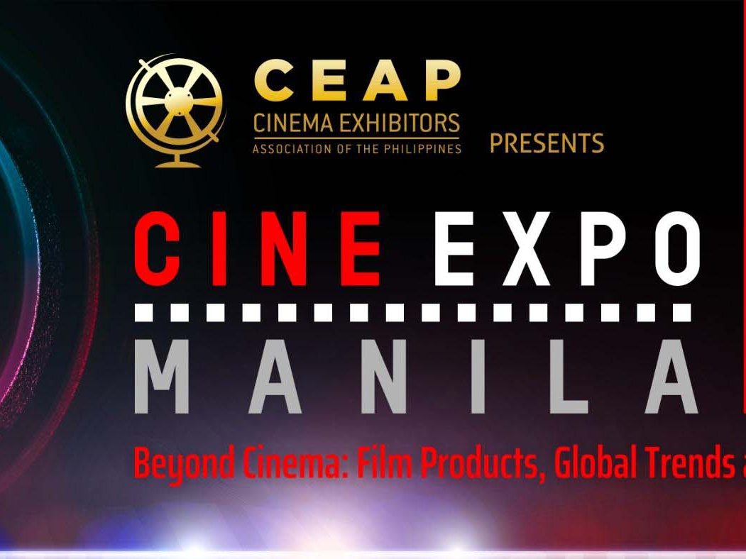 Cine Expo Manila 2019 First Cinema Convention and Exhibition in the PH