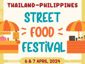 (EVENT) Thailand-Philippines Street Food Festival: A Celebration of Culture and Cuisine in Makati
