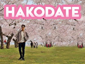 JAPAN SPECIAL: Hakodate — A Blooming Port City of Hokkaido, Japan