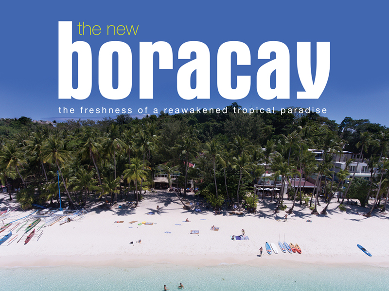 The New Boracay: Freshness of a Reawakened Tropical Paradise