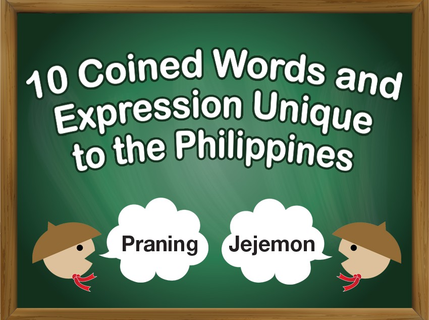 Coined Words and Expression Unique to the Philippines Philippine Primer